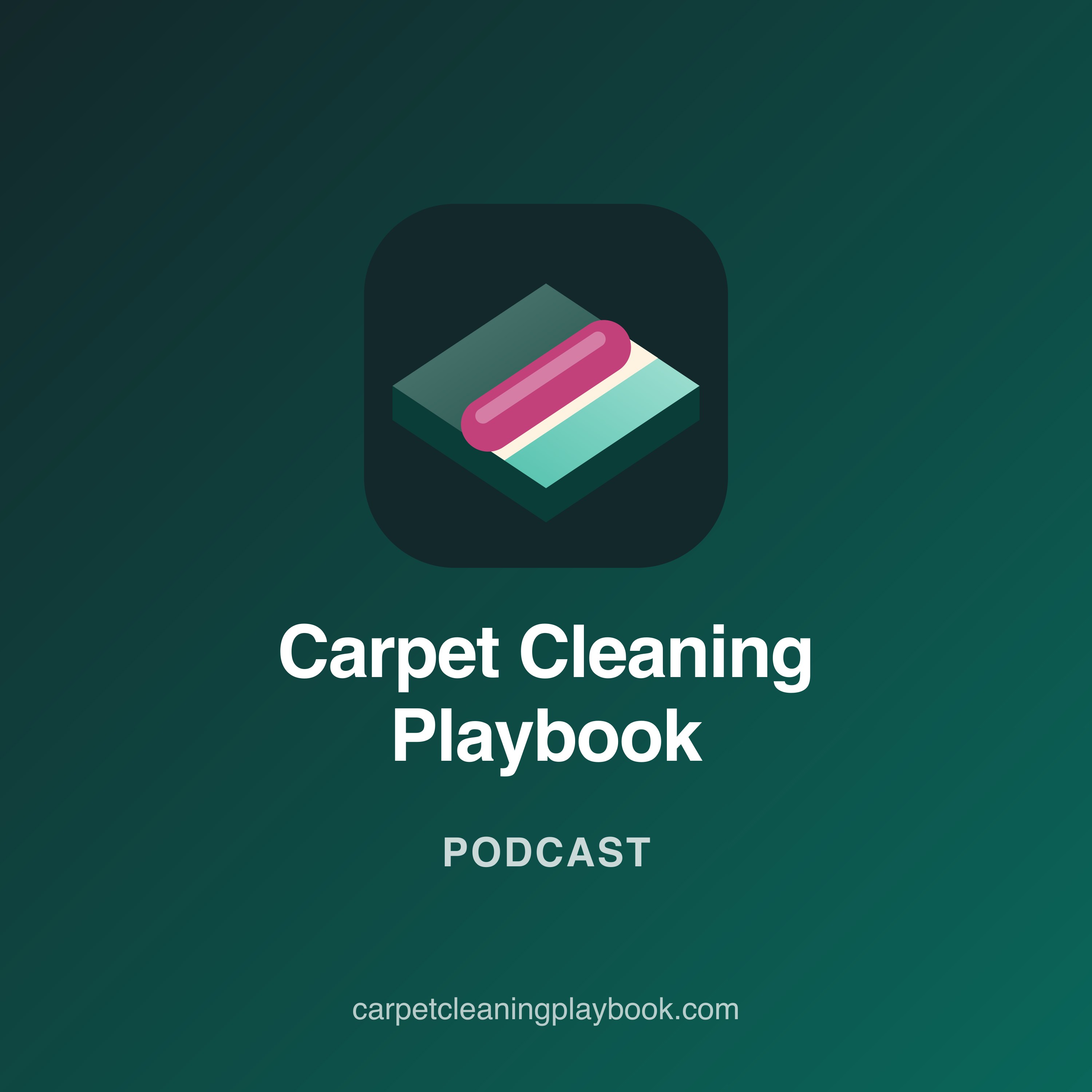 Carpet Cleaning Playbook podcast cover